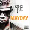 King Jul - Mayday - Single
