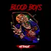 Blood Boys - Not Tonight